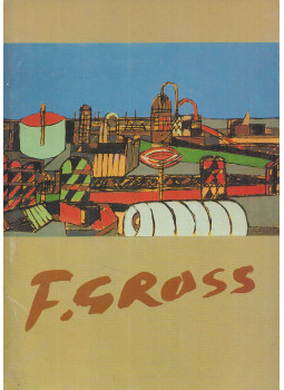 Jiří Valoch - F. Gross Jiří Valoch - F. Gross, Praha 0 antikvár könyv