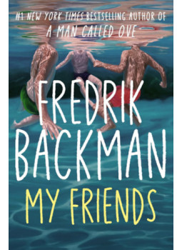 Fredrik Backman - My Friends Fredrik Backman - My Friends, null 2025 antikvár könyv