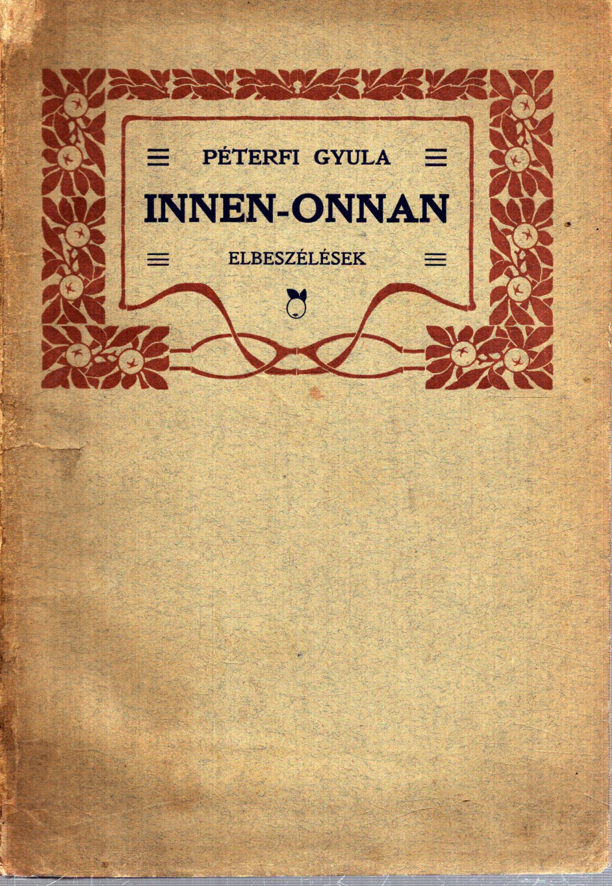 Péterfi Gyula - Innen-onnan