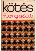 Kovács Margit - Kötés-horgolás 1978