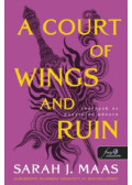 Sarah J. Maas - A Court of Wings and Ruin - Szárnyak és pusztulás udvara