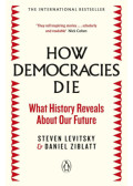 Daniel Ziblatt, Steven Levitsky - How Democracies Die