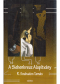 R. Szabados Tamás - A Siebenkreuz Alapítvány