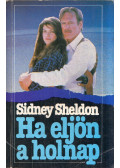 Sidney Sheldon - Ha eljön a holnap