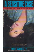 Wright, Eric - A Sensitive Case