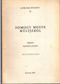 Kanyar József,Szakály Ferenc - Somogy megye múltjából (különlenyomat) - Egy végvári kapitány hétköznapjai