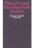 Granet, Marcel - Das chinesische Denken
