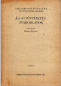 Sándor Ferenc - Állattenyésztési gyakorlatok