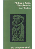 Philippe Ariès - Geschichte des Todes