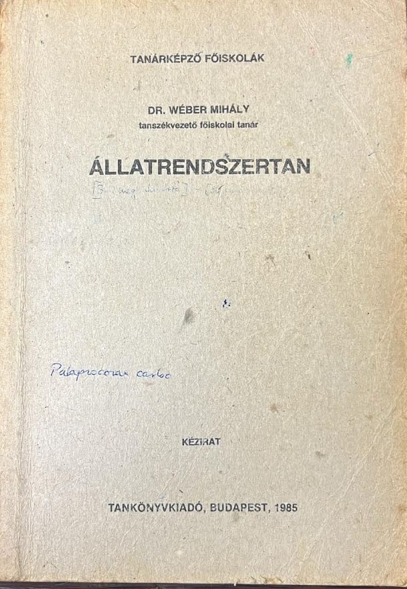 Dr. Wéber Mihály - Állatrendszertan