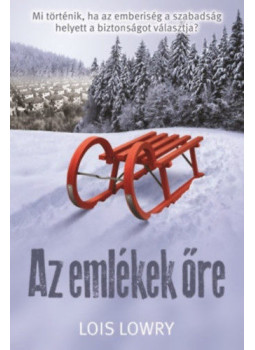 Lois Lowry - Az emlékek őre Lois Lowry - Az emlékek őre, Budapest 2025 antikvár könyv