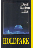 Bret Easton Ellis - Holdpark