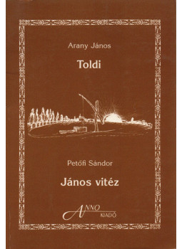 Arany János és Petőfi Sándor - Toldi - János vitéz Arany János és Petőfi Sándor - Toldi - János vitéz, Budapest 1996 antikvár könyv