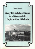 Maller Sándor - Gróf Klebelsberg Kuno és a Sárospataki Református Főiskola