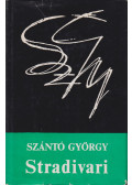 Szántó György - Stradivari