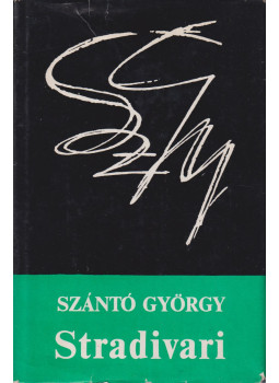 Szántó György - Stradivari Szántó György - Stradivari, Bukarest 1984 antikvár könyv