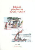 Eric Barrett,Rosemary Barrett - Bibliai történetek képgyűjtemény