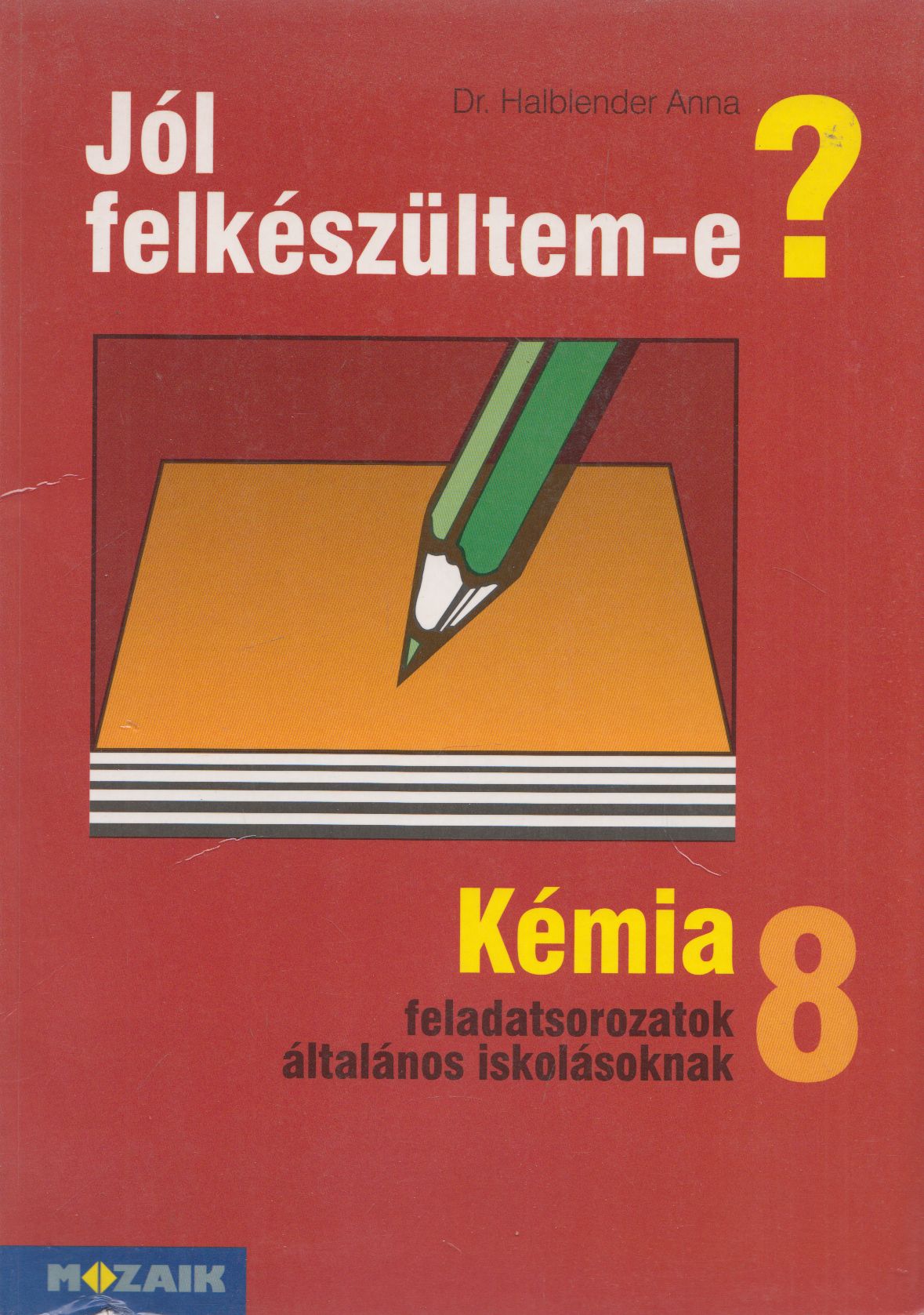 Horváth Balázs,Péntek Lászlóné - Jól felkészültem-e?
