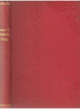 Henry, Murger - Bohém-világ Henry, Murger - Bohém-világ, Budapest 1896 antikvár könyv