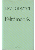 Lev Tolsztoj - Feltámadás