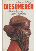 Helmut Uhlig - Die Sumerer