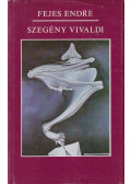 Fejes Endre - Szegény Vivaldi