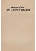 Kabdebó Lóránt - AZ újhold költői (aláírt)