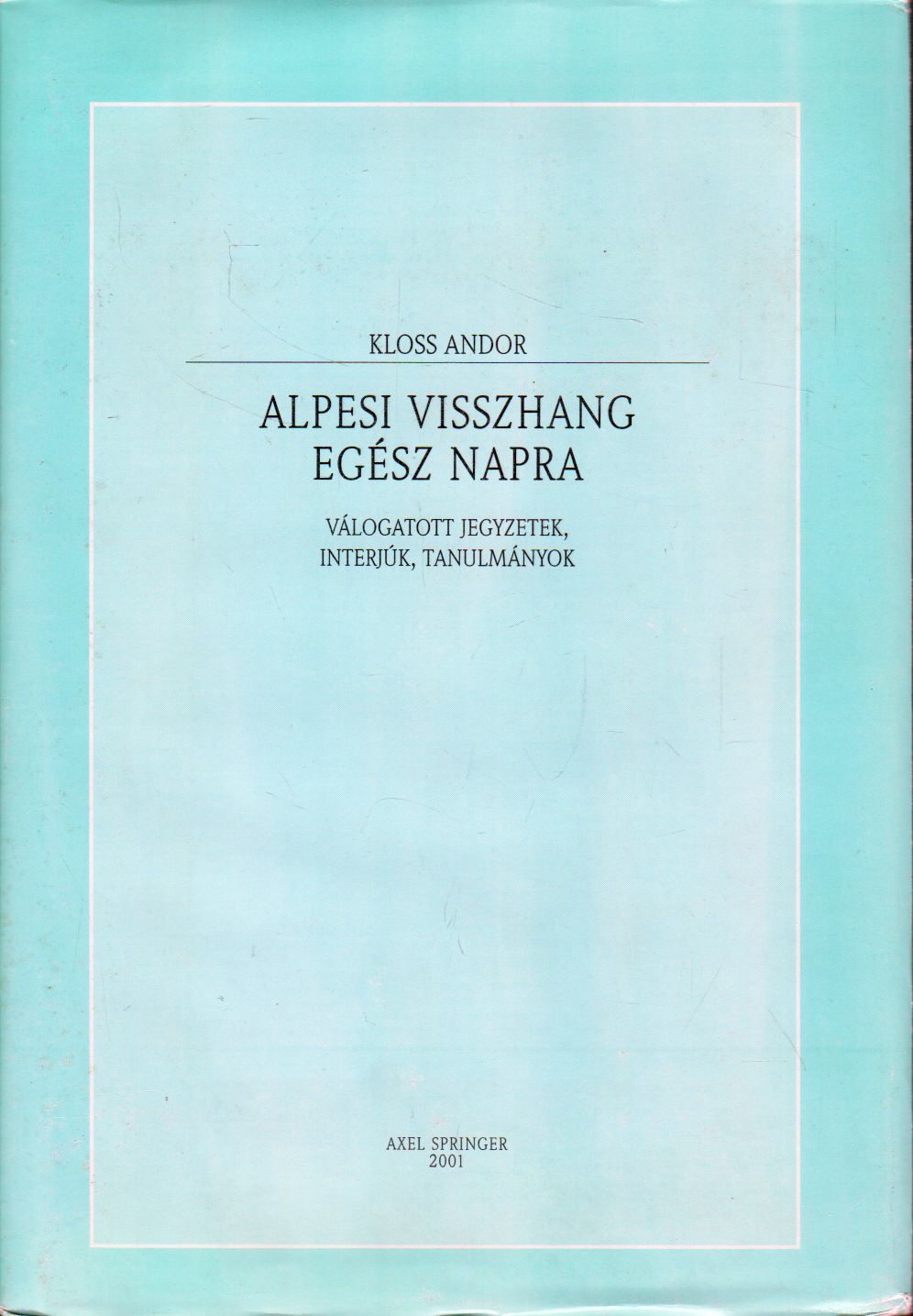 Kloss Andor - Alpesi visszhang egész napra (dedikált)