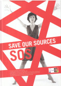 Több szerző - Save Our Sources