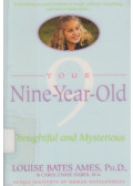 Ames, Louise Bates,Haber, Carol Chase - Your Nine-Year-Old