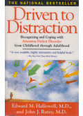 Hallowell, Edward M.,Ratey, John J. - Driven to Distraction