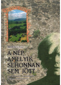 Mágócsi Pál Róbert - A nép, amelyik sehonnan sem jött