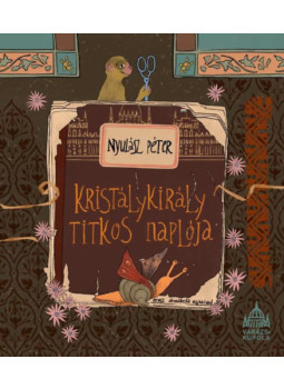 Nyulász Péter - Kristálykirály titkos naplója Nyulász Péter - Kristálykirály titkos naplója, null 2025 antikvár könyv