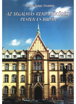 Tokaji-Nagy Tivadar - Az irgalmas rend működése Pesten és Budán (dedikált) Tokaji-Nagy Tivadar - Az irgalmas rend működése Pesten és Budán (dedikált), Budapest 2001 antikvár könyv