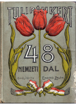 Endrei Zalán - Tulipánkert Endrei Zalán - Tulipánkert, Budapest 1906 antikvár könyv