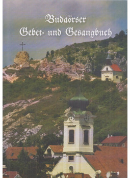 Joósz József, Joósz Katalin, Hesz Ferencné Pálinkás Terézia - Budaörser Gebet- und Gesangbuch Joósz József, Joósz Katalin, Hesz Ferencné Pálinkás Terézia - Budaörser Gebet- und Gesangbuch, Budaörs 2010 antikvár könyv