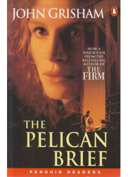 John Grisham, Robin Waterfield - The Pelican Brief - Level 5 John Grisham, Robin Waterfield - The Pelican Brief - Level 5, null 1995 antikvár könyv