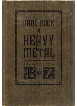 Frölich Tamás - Hard rock & heavy metal enciklopédia 2. L-Z Frölich Tamás - Hard rock & heavy metal enciklopédia 2. L-Z, null 2004 antikvár könyv