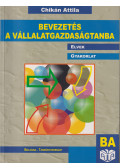 Chikán Attila - Bevezetés a vállalatgazdaságtanba