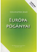 Szilveszter Jenő - Európa pogányai