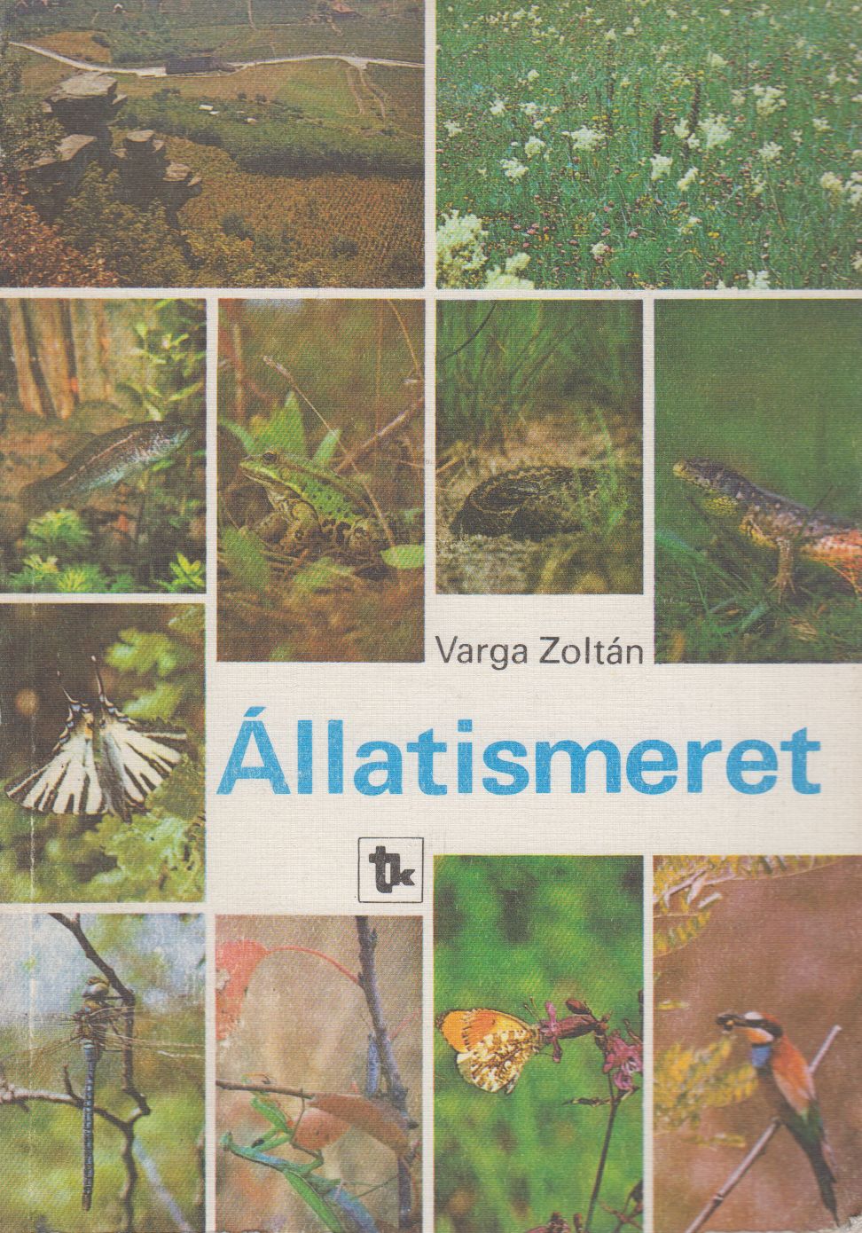 Dr. Varga Zoltán - Állatismeret