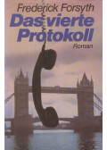 Frederick Forsyth - Das vierte Protokoll