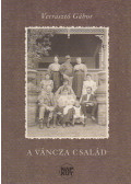 Verrasztó Gábor - A Váncza Család