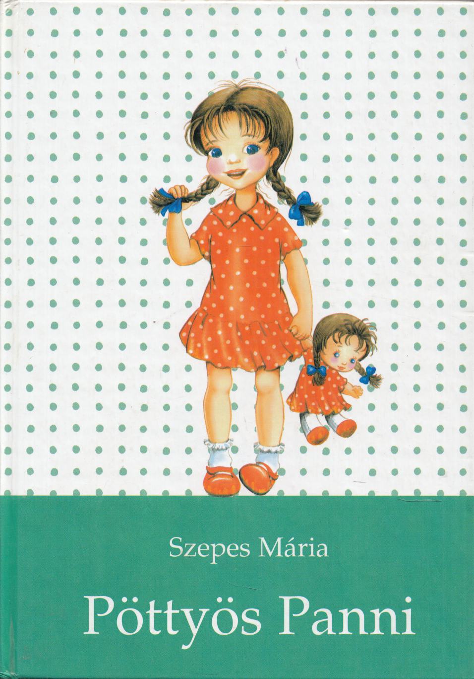 Szepes Mária - Pöttyös Panni