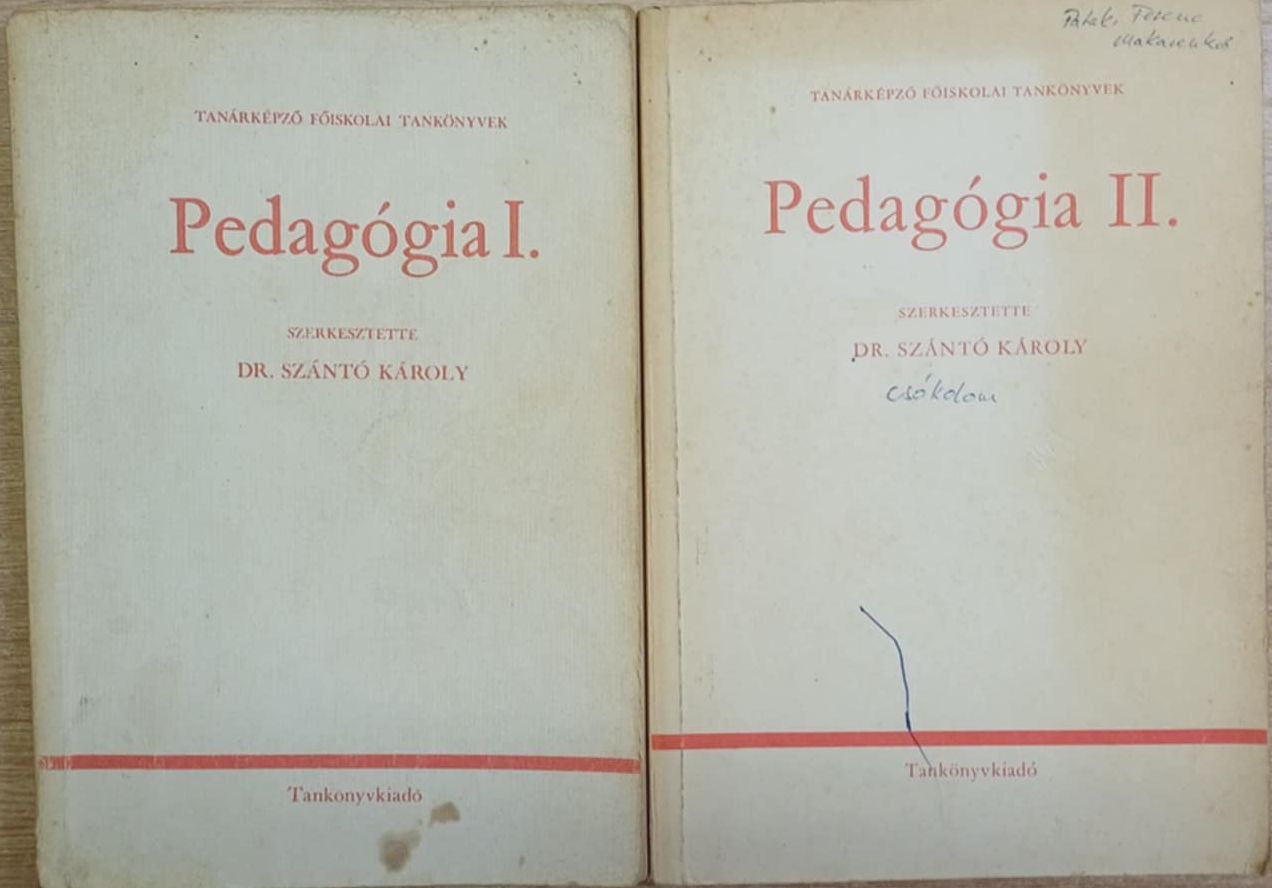 Dr. Szántó Károly - Pedagógia I-II. Dr. Szántó Károly - Pedagógia I-II., Budapest 1979 antikvár könyv
