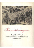 Major István - Honvédélményeim 1848-49-ből