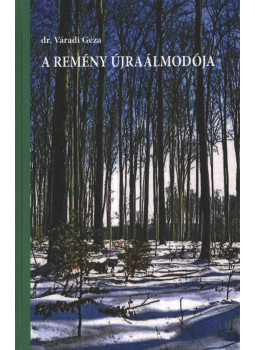 dr. Váradi Géza - A remény újraálmodója dr. Váradi Géza - A remény újraálmodója, null 2016 antikvár könyv