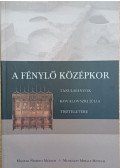 Fodor István (szerk.),Szatmári Imre - A fénylő középkor