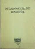 Csukovits Enikő - Tanulmányok Borsa Iván tiszteletére