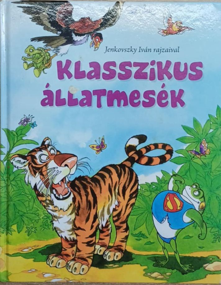Szabó Zsolt - Klasszikus állatmesék Szabó Zsolt - Klasszikus állatmesék, null 2012 antikvár könyv